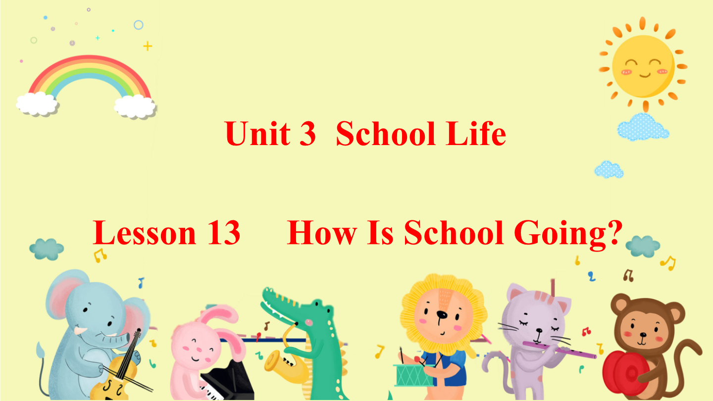 lesson-13-how-is-school-going